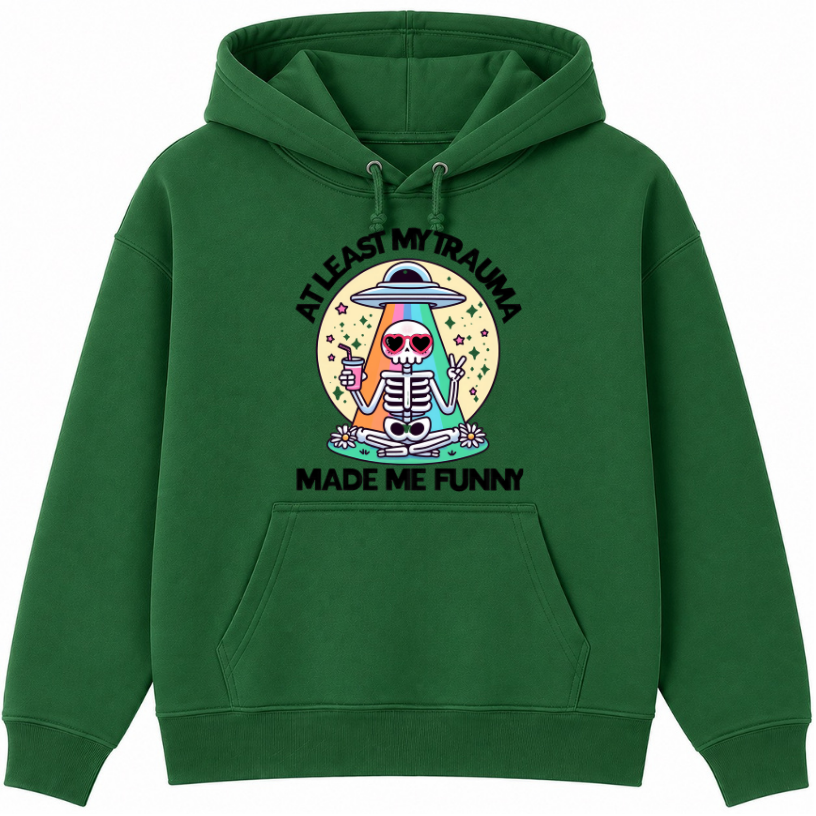 At Least My Trauma Made Me Funny Classic Unisex Hoodie