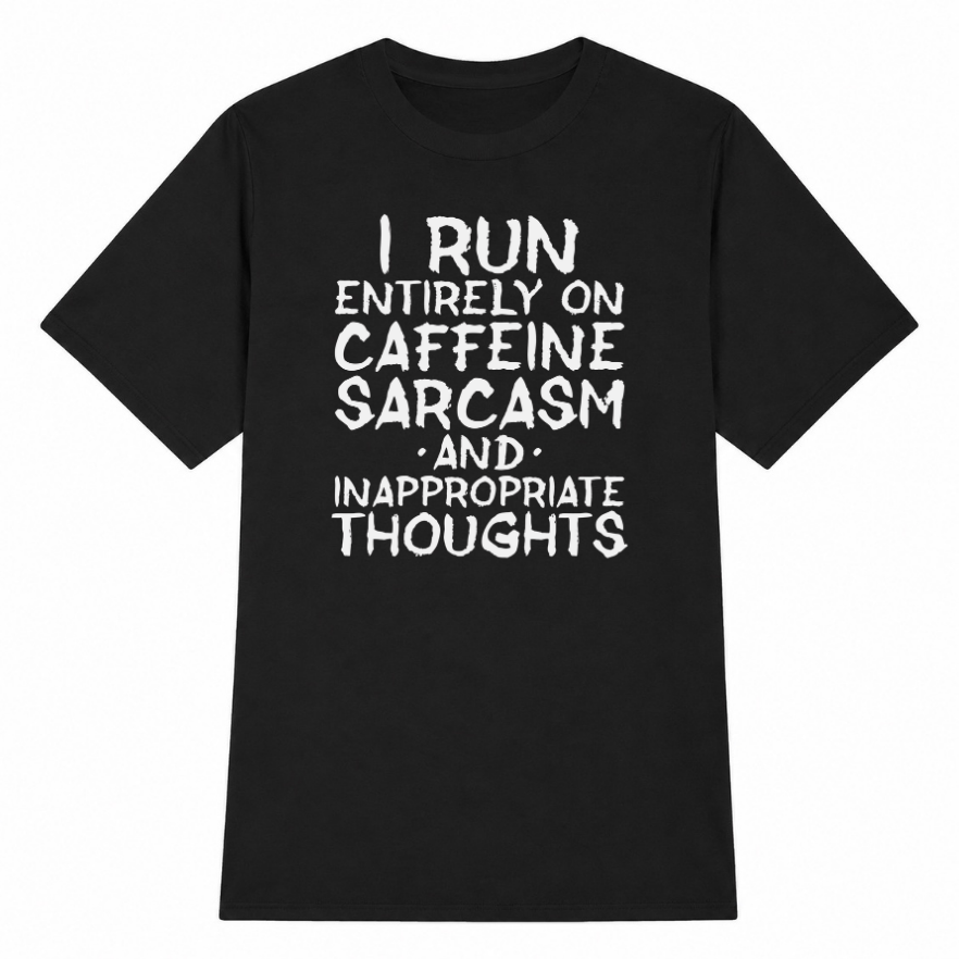 Caffeine Sarcasm & Inappropriate Thoughts Classic Unisex T-Shirt