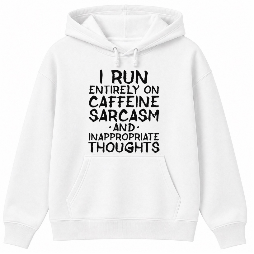 Caffeine Sarcasm & Inappropriate Thoughts Classic Unisex Hoodie