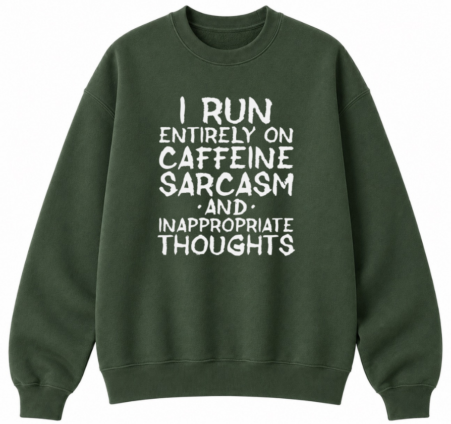 Caffeine Sarcasm & Inappropriate Thoughts Classic Unisex Sweatshirt