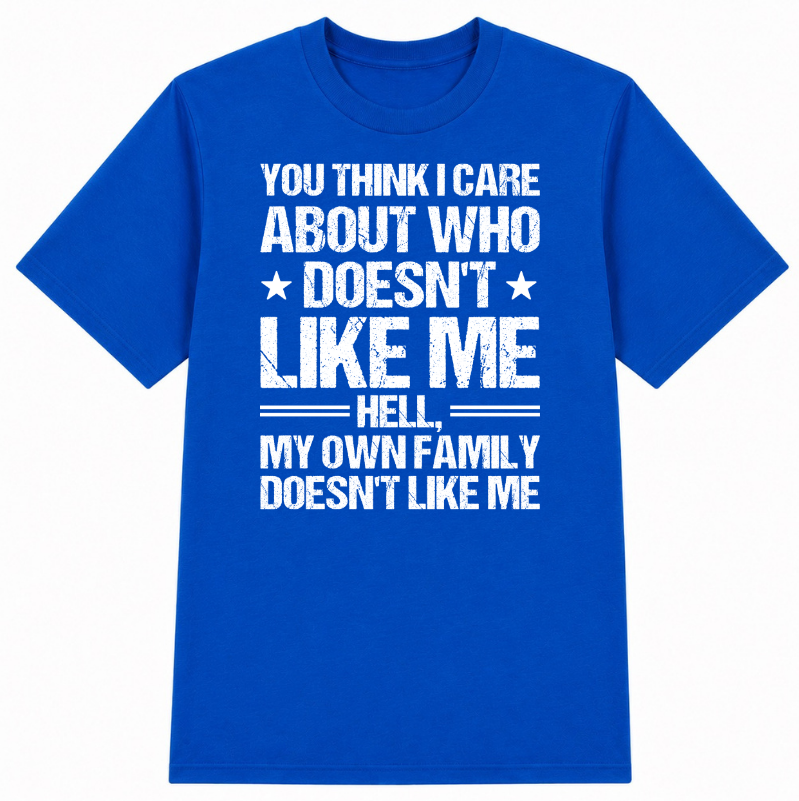 Who Doesn't Like Me Classic Unisex T-Shirt