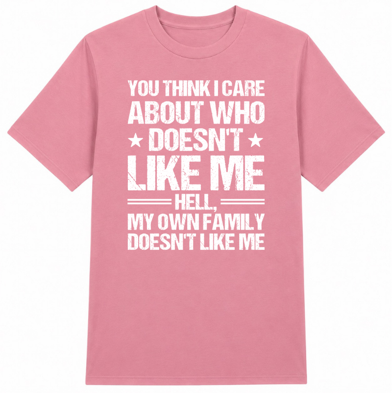 Who Doesn't Like Me Classic Unisex T-Shirt