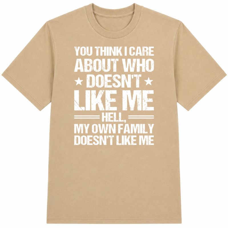 Who Doesn't Like Me Classic Unisex T-Shirt