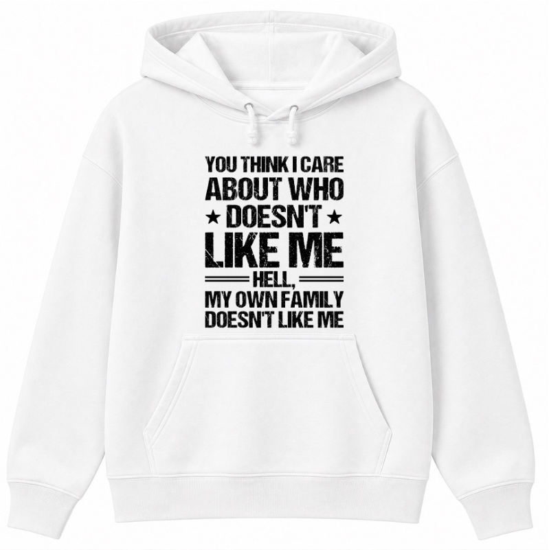 Who Doesn't Like Me Classic Unisex Hoodie