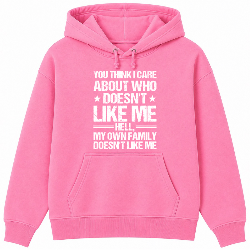 Who Doesn't Like Me Classic Unisex Hoodie