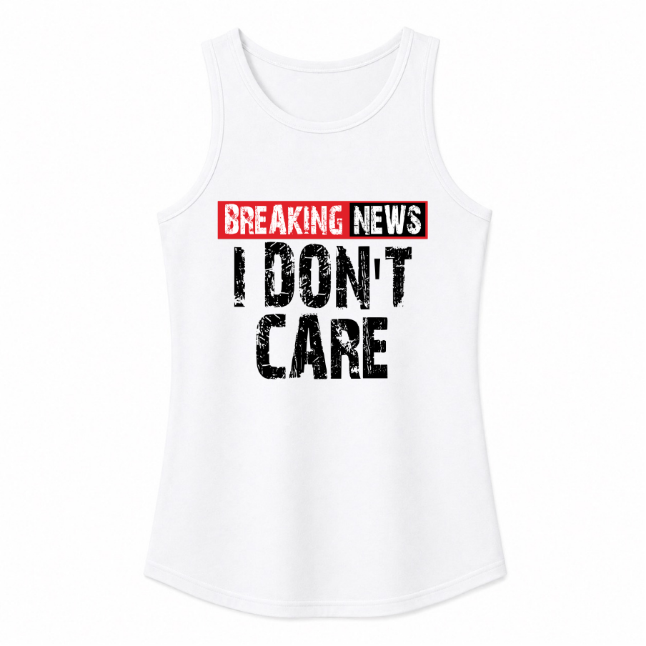 Breaking News I Don't Care Classic Unisex Tank Top