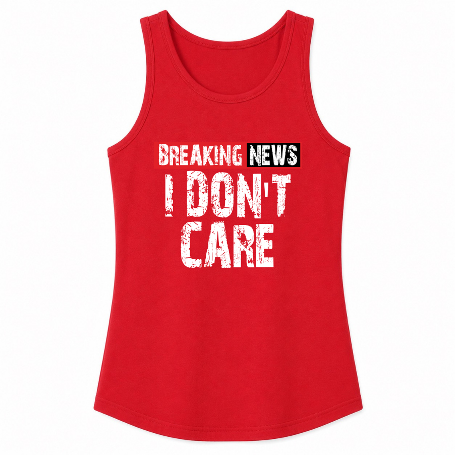 Breaking News I Don't Care Classic Unisex Tank Top