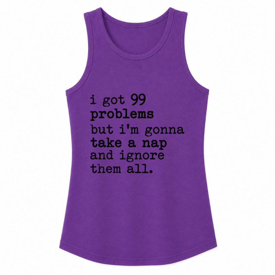 99 Problems But I'm Gonna Take a Nap Classic Unisex Tank Top