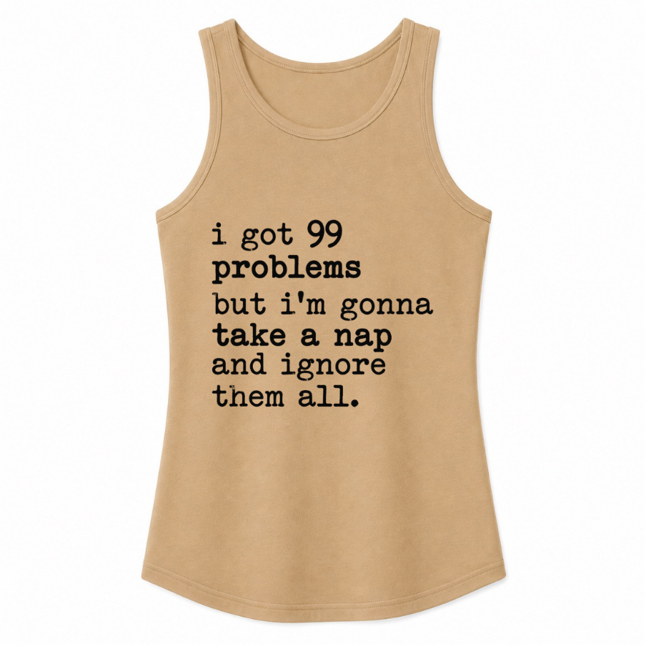 99 Problems But I'm Gonna Take a Nap Classic Unisex Tank Top
