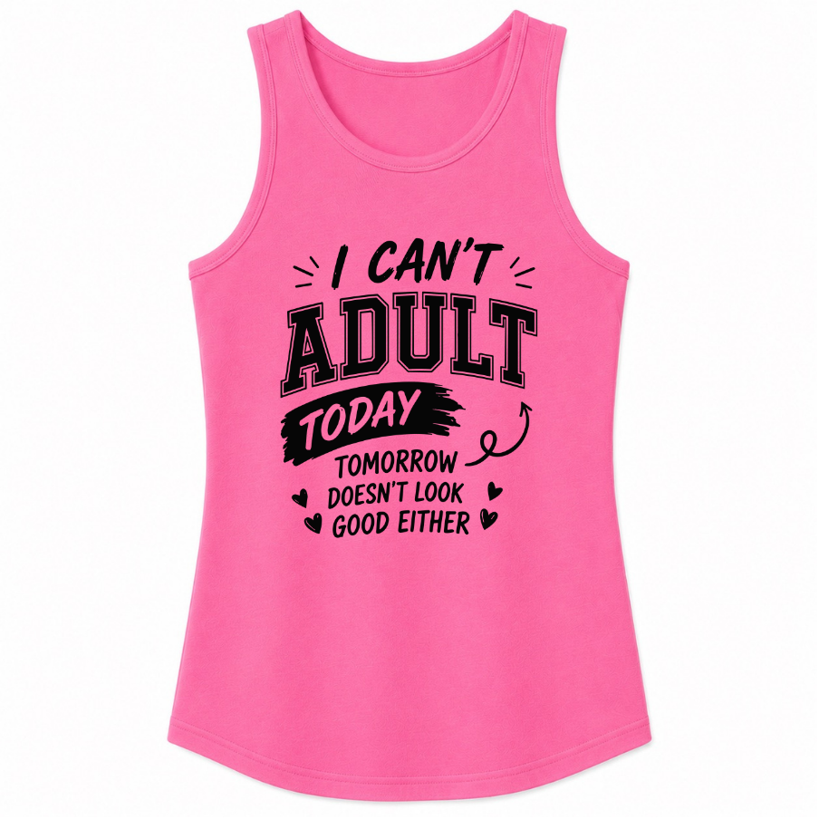 I Can't Adult Today Classic Unisex Tank Top