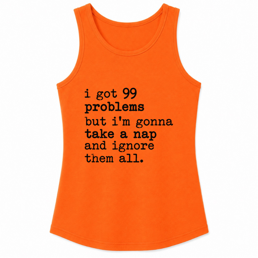 99 Problems But I'm Gonna Take a Nap Classic Unisex Tank Top