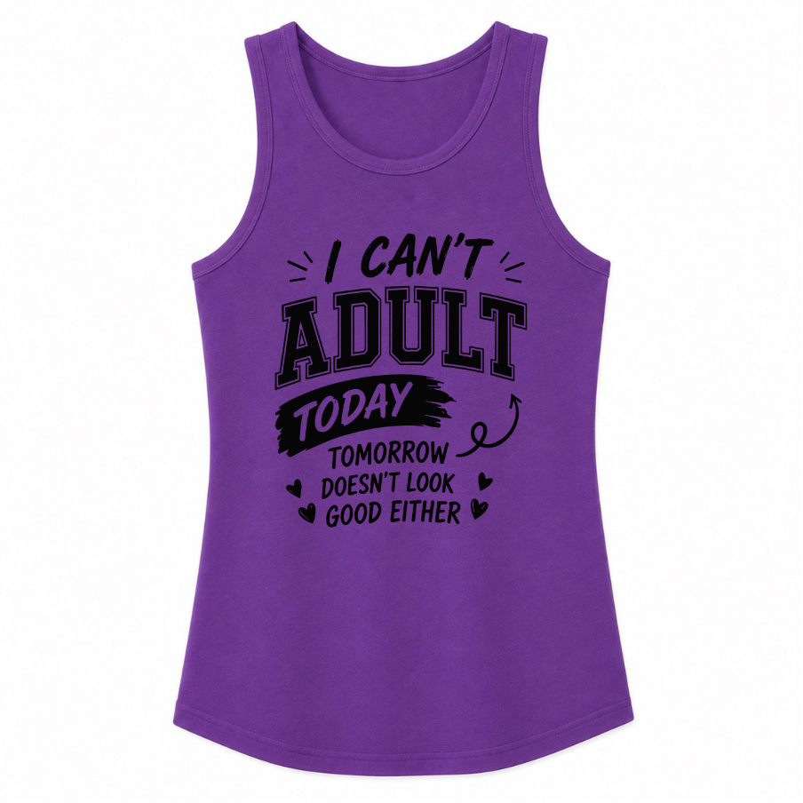 I Can't Adult Today Classic Unisex Tank Top