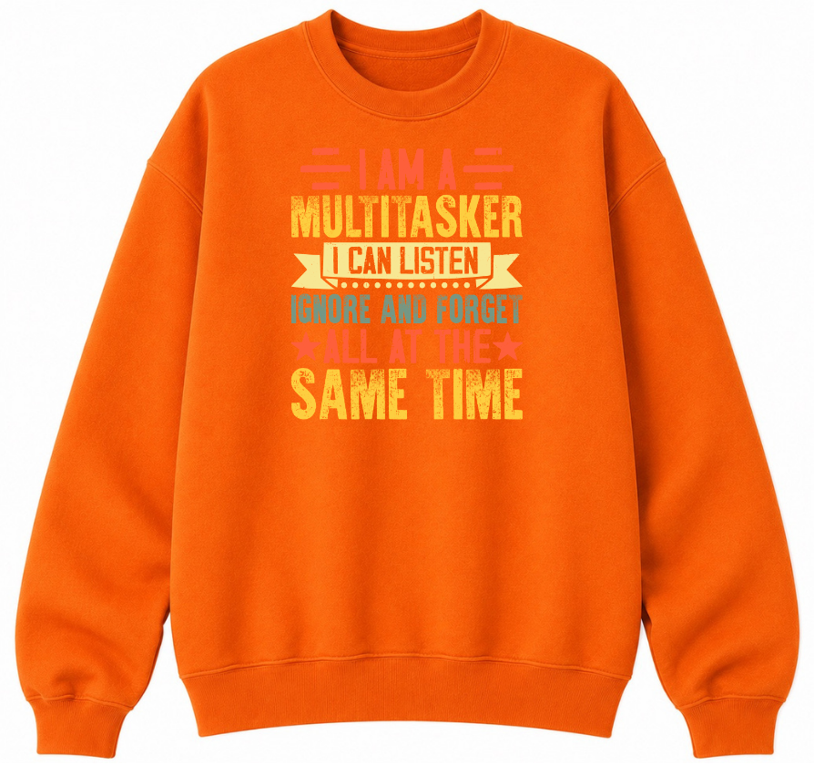 I Am a Multitasker Classic Unisex Sweatshirt