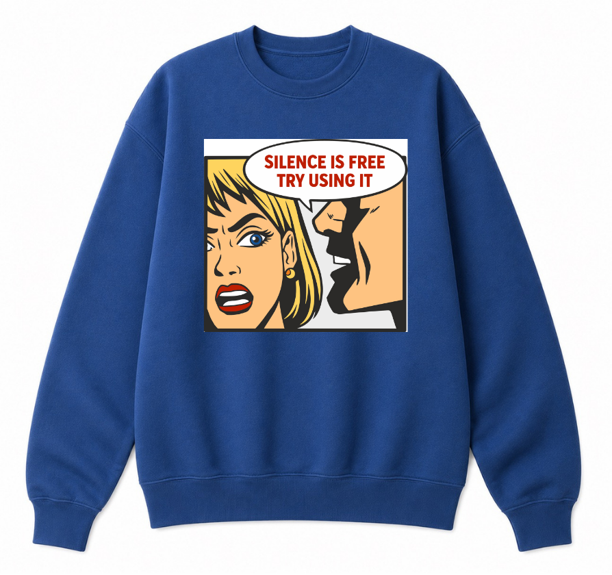 Silence Is Free Classic Unisex Sweatshirt