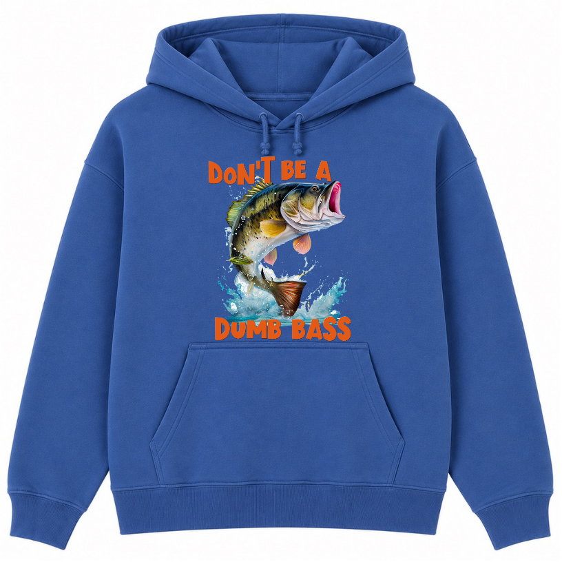 Don't Be a Dumb Bass Classic Unisex Hoodie