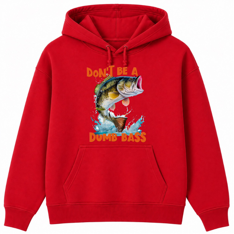 Don't Be a Dumb Bass Classic Unisex Hoodie