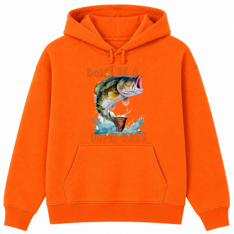 Don't Be a Dumb Bass Classic Unisex Hoodie
