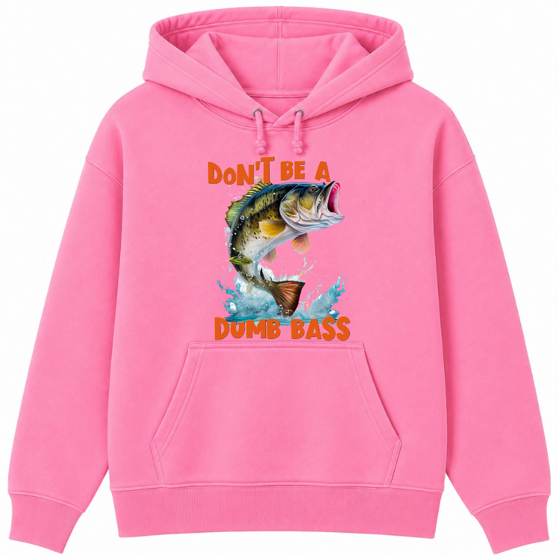 Don't Be a Dumb Bass Classic Unisex Hoodie