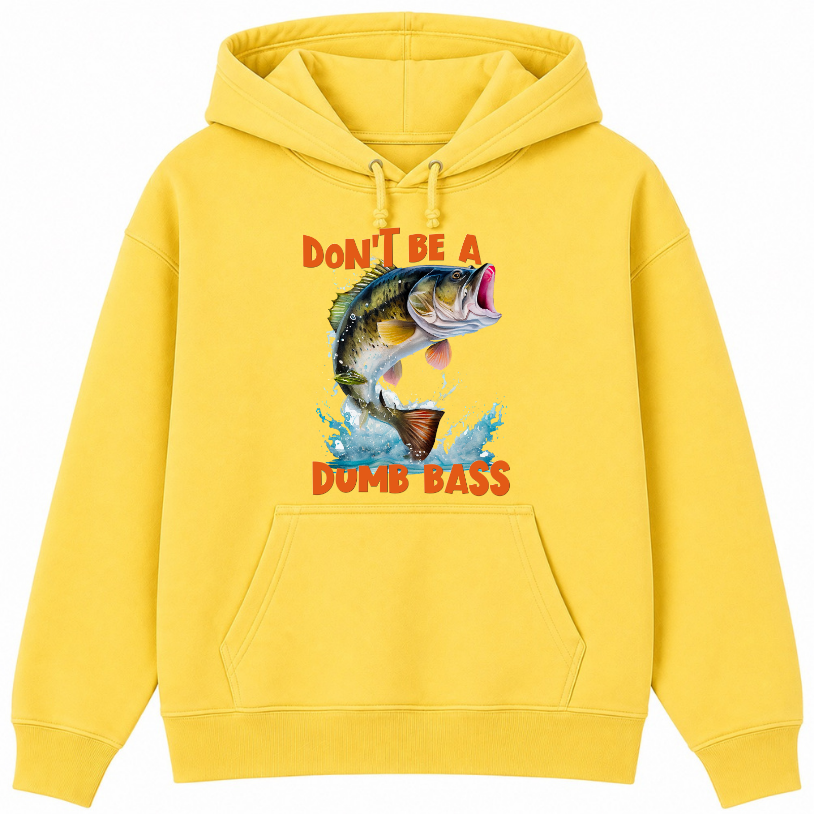 Don't Be a Dumb Bass Classic Unisex Hoodie
