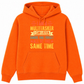 I Am a Multitasker Classic Unisex Hoodie
