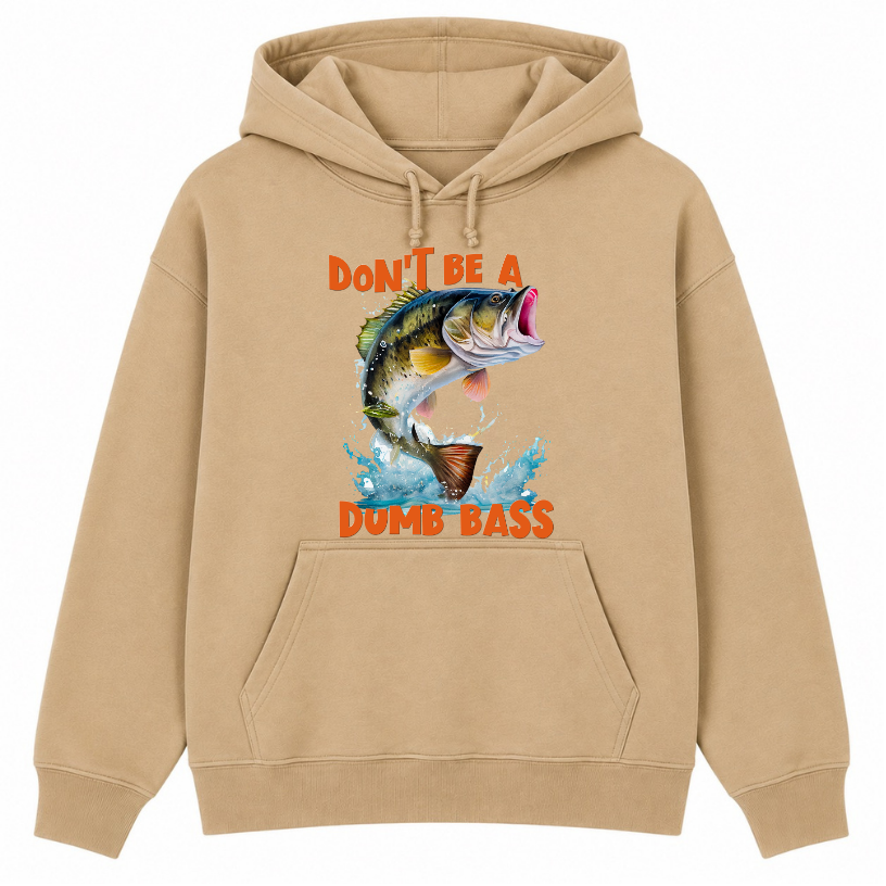 Don't Be a Dumb Bass Classic Unisex Hoodie