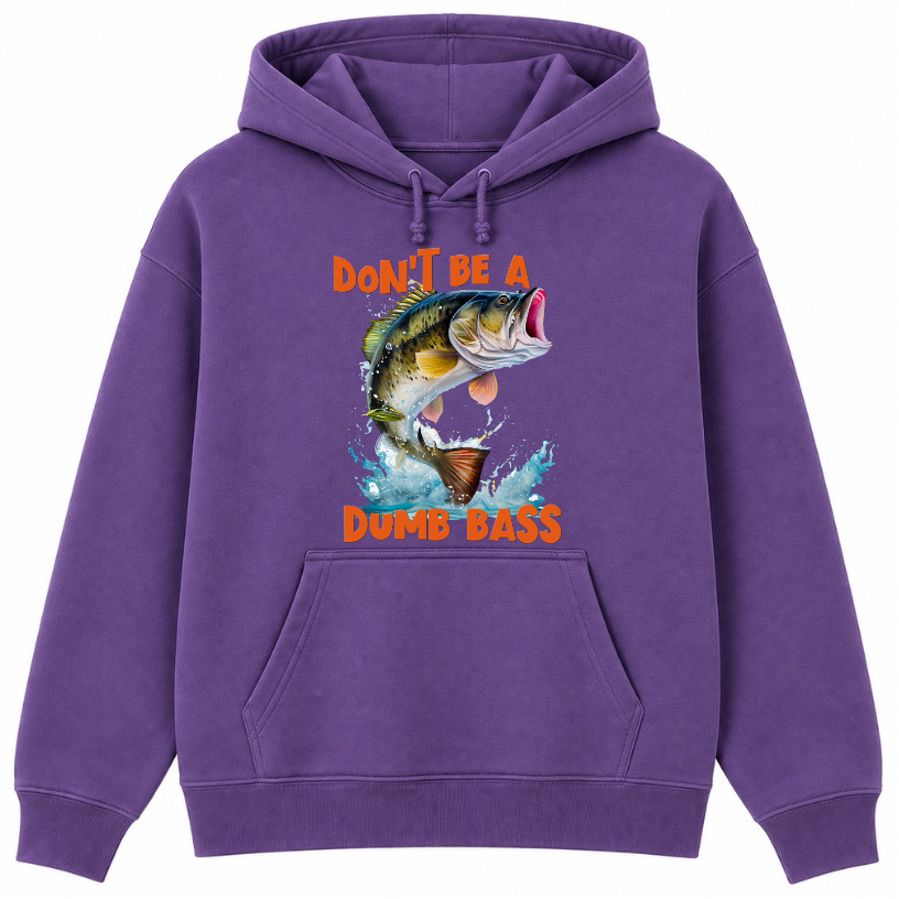 Don't Be a Dumb Bass Classic Unisex Hoodie