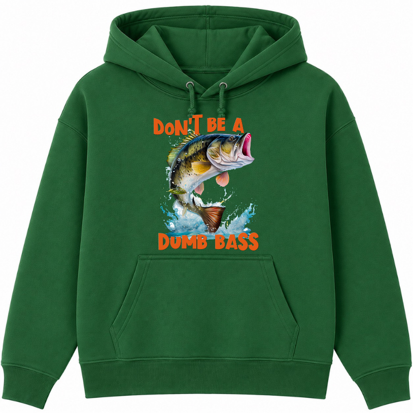 Don't Be a Dumb Bass Classic Unisex Hoodie