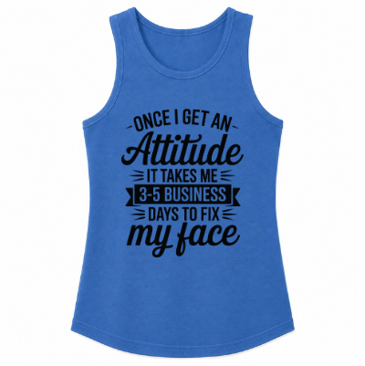 Once I Get an Attitude Classic Unisex Tank Top