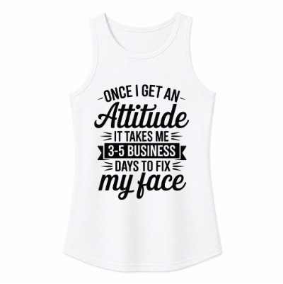 Once I Get an Attitude Classic Unisex Tank Top