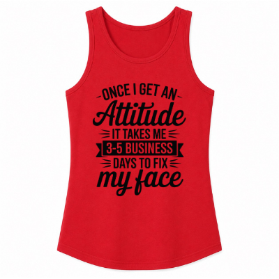 Once I Get an Attitude Classic Unisex Tank Top