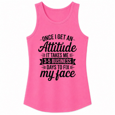 Once I Get an Attitude Classic Unisex Tank Top
