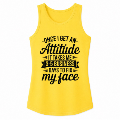 Once I Get an Attitude Classic Unisex Tank Top