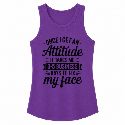 Once I Get an Attitude Classic Unisex Tank Top