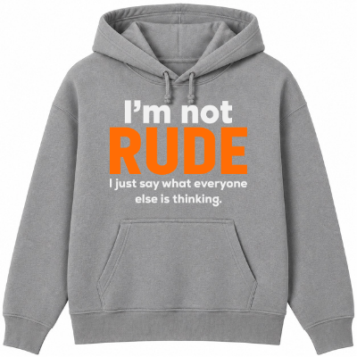 I'm Not Rude Classic Unisex Hoodie
