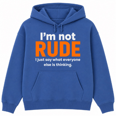 I'm Not Rude Classic Unisex Hoodie