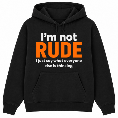 I'm Not Rude Classic Unisex Hoodie