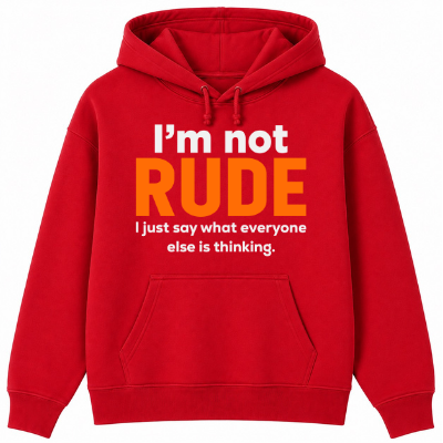 I'm Not Rude Classic Unisex Hoodie