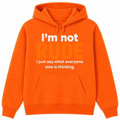I'm Not Rude Classic Unisex Hoodie