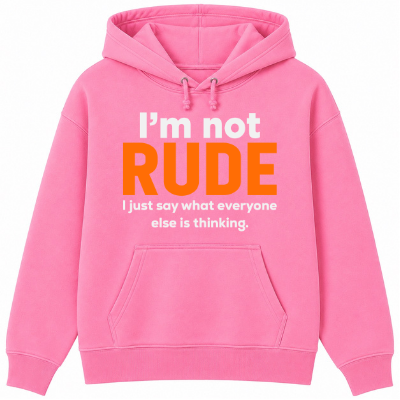 I'm Not Rude Classic Unisex Hoodie