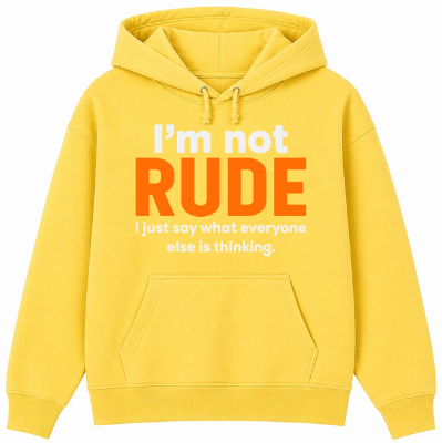 I'm Not Rude Classic Unisex Hoodie