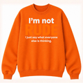 I'm Not Rude Classic Unisex Sweatshirt