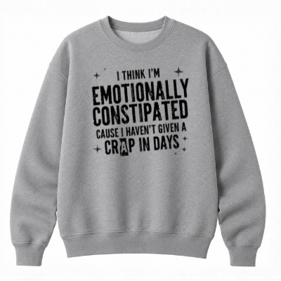 Emotionally Constipated Classic Unisex Sweatshirt