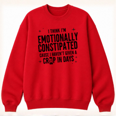 Emotionally Constipated Classic Unisex Sweatshirt