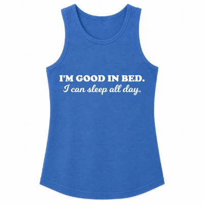 I'm Good in Bed Classic Unisex Tank Top