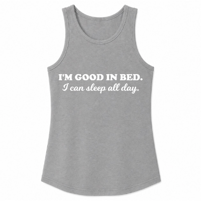 I'm Good in Bed Classic Unisex Tank Top